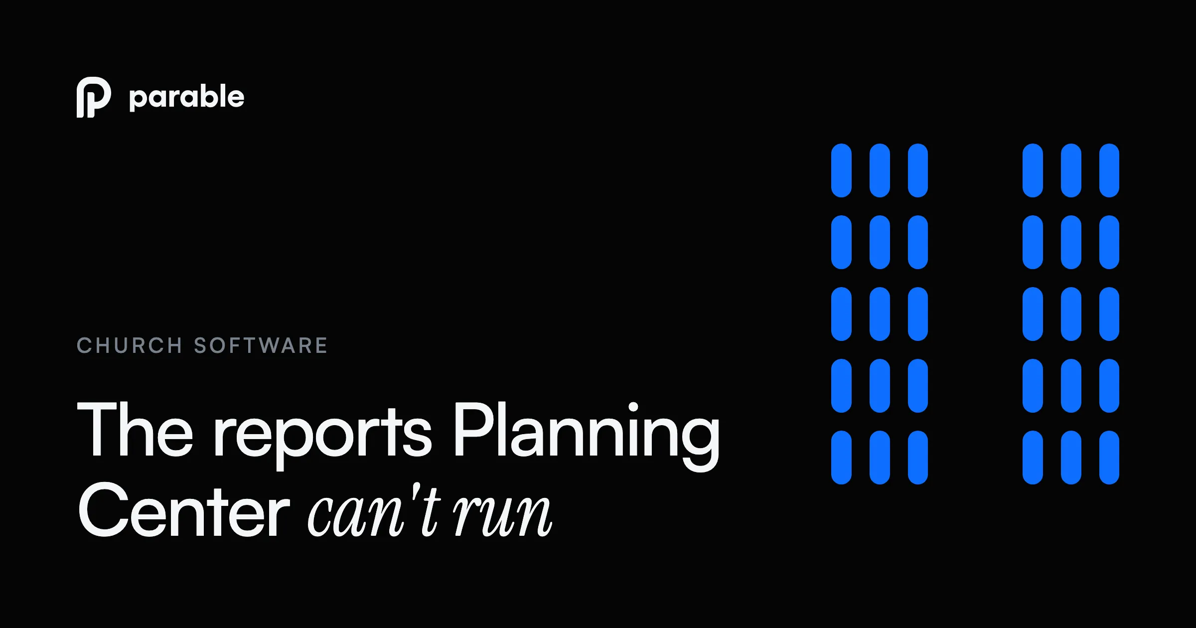 The Reports Planning Center Can't Run (And Why)