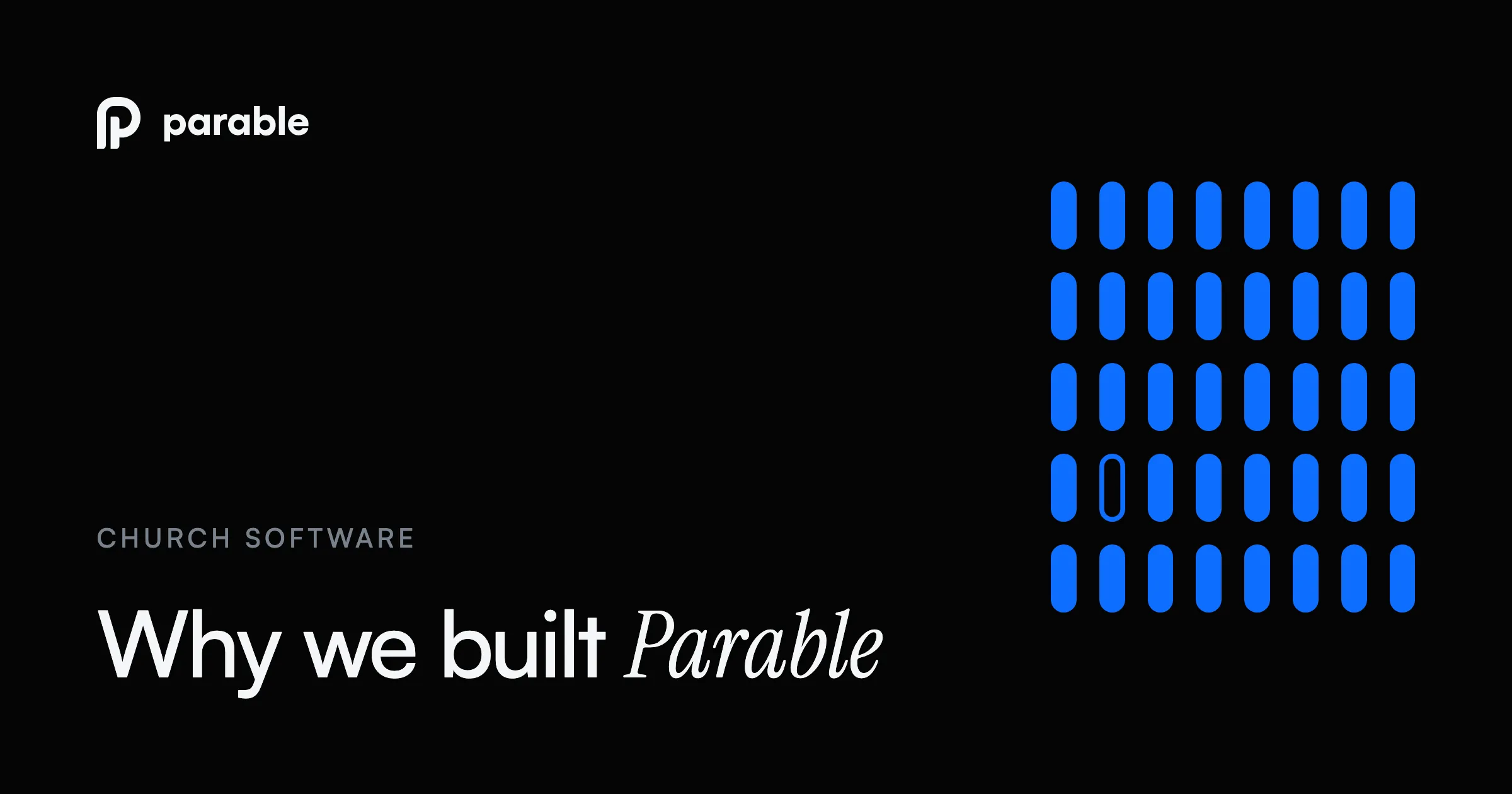 Why We Built Parable: Transforming Church Care Through Intentional Insights